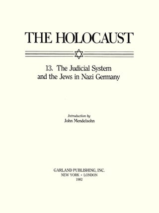 Holocaust Series Vol. 13: The Judicial System and the Jews in Nazi...