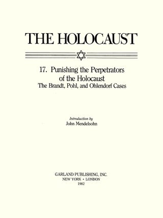 Holocaust Series Vol. 17: Punishing the Perpetrators...Brandt, Pohl...