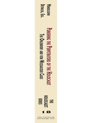 Holocaust Series Vol. 18: Punishing the Perpetrators of the Holocaust: