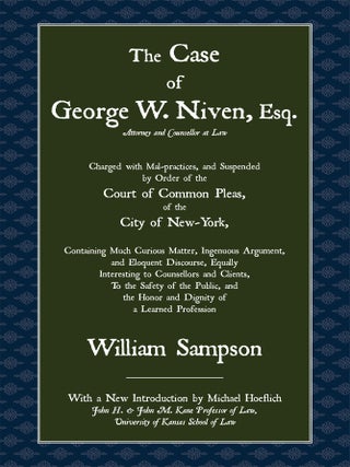 Item #56235 The Case of George W. Niven, Esq. Charged with Mal-practices, and. George W. Niven,...