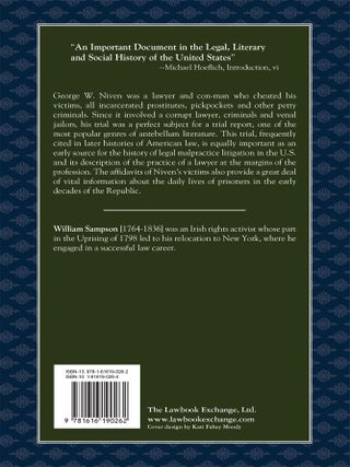 The Case of George W. Niven, Esq. Charged with Mal-practices, and...
