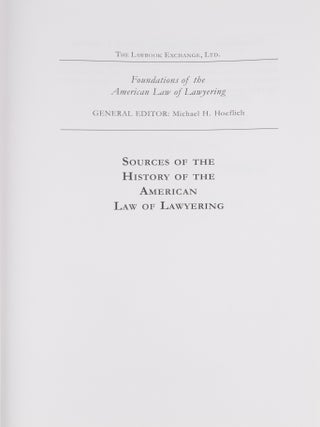 Sources of the History of the American Law of Lawyering. PAPERBACK