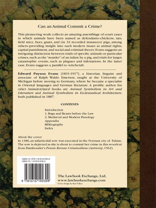 The Criminal Prosecution and Capital Punishment of Animals.