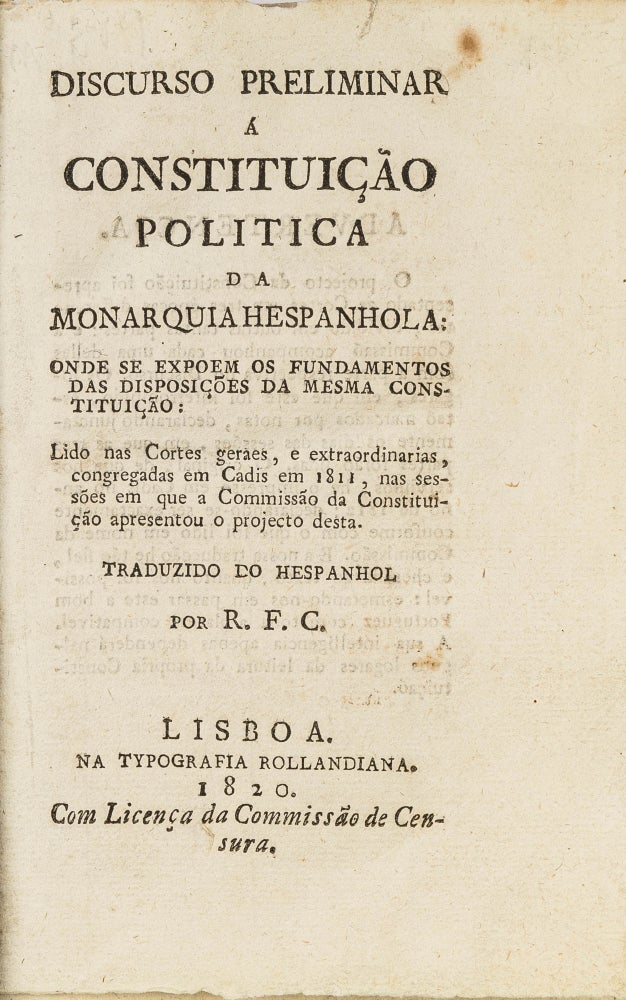 Item #56402 Discurso Preliminar a Constituicao Politica de Monarquia Hespanhola. Augustin de Arguelles, Portugal, 1820 Revolution.