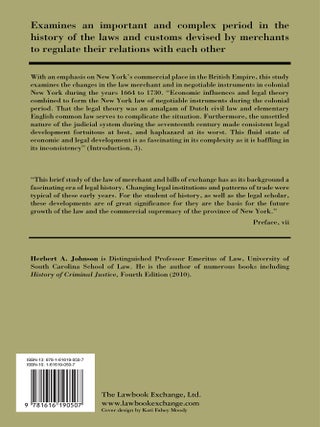 The Law Merchant and Negotiable Instruments in Colonial New York...