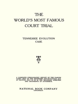 The World's Most Famous Court Trial. Tennessee Evolution Case...