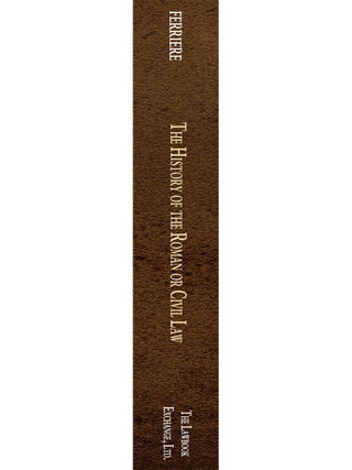 The History of the Roman or Civil Law. Shewing Its Origin ...PAPERBACK