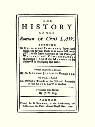 The History of the Roman or Civil Law. Shewing Its Origin ...PAPERBACK