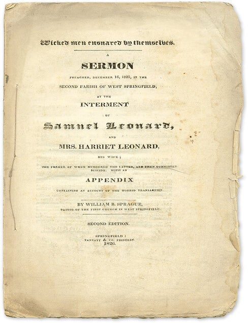 Item #56632 Wicked Men Ensnared by Themselves: A Sermon Preached, December 16. William Buell Sprague.
