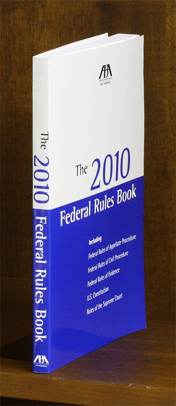 Item #56798 The 2010 Federal Rules Book. 1 Volume. paperback. American Bar Association.