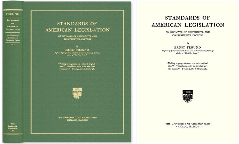 Item #56841 Standards of American Legislation: An Estimate of Restrictive. Ernst Freund.