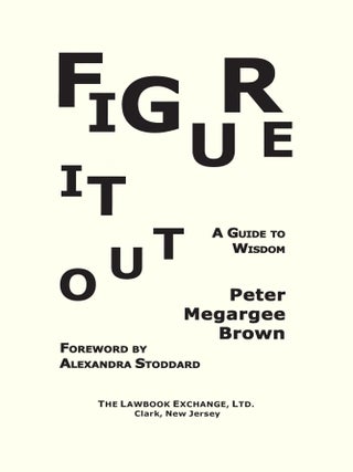 Figure It Out: A Guide to Wisdom. PAPERBACK
