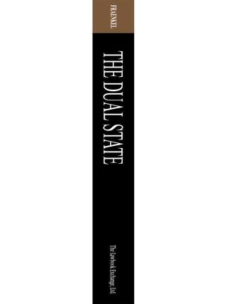 The Dual State. A Contribution to the Theory of Dictatorship.