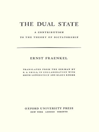 The Dual State. A Contribution to the Theory of Dictatorship.