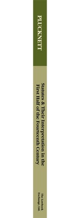 Statutes and Their Interpretation in First Half of the Fourteenth...
