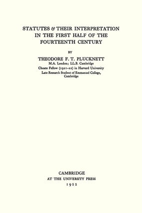 Statutes and Their Interpretation in First Half of the Fourteenth...