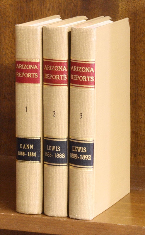 Item #57168 Reports of Cases Argued and Determined in the Supreme Court of the. F. P. Arizona Territory. Dann, reporter.