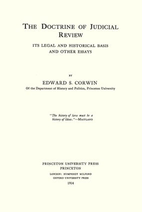 The Doctrine of Judicial Review Its Legal and Historical Basis...
