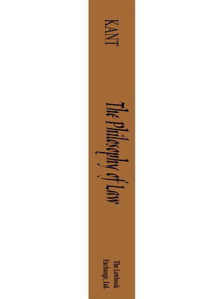 The Philosophy of Law: An Exposition of the Fundamental Principles...