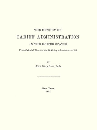 The History of Tariff Administration in the United States: From...