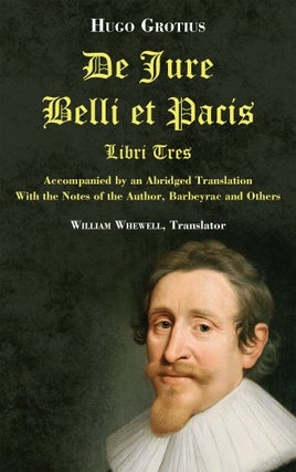 De Jure Belli et Pacis, Libri Tres... 3 Vols. Complete set.