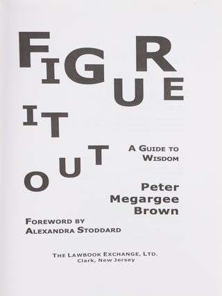 Figure It Out: A Guide to Wisdom. PAPERBACK