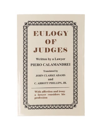 Item #57356 Eulogy of Judges. Paperback edition. Piero. John Clarke Adams Calamandrei