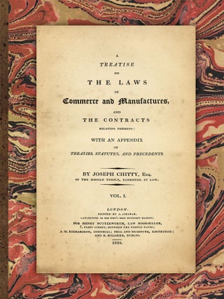 A Treatise on the Laws of Commerce and Manufactures and the Contracts