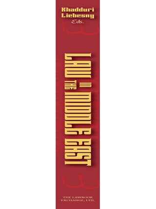 Law in the Middle East: Origin and Development of Islamic Law. With...