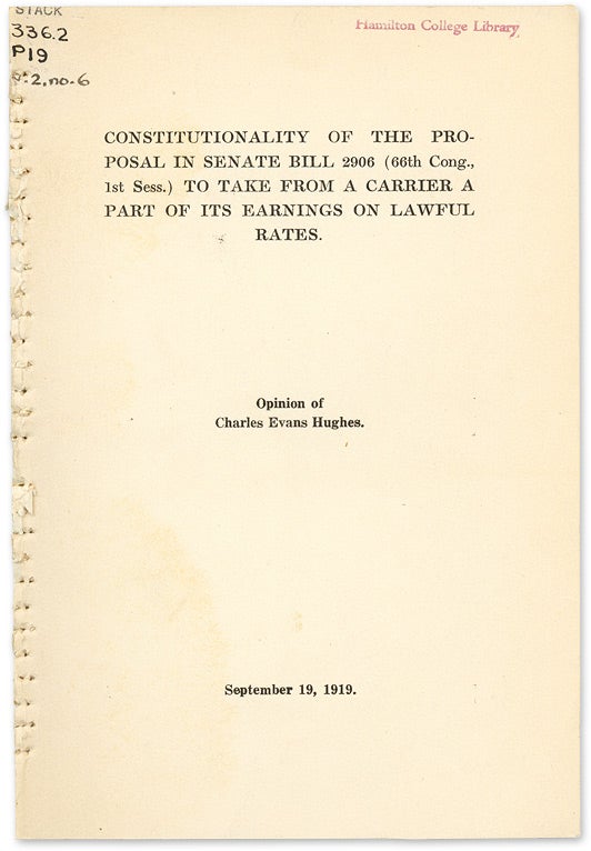 Item #57488 Constitutionality of the Proposal in Senate Bill 2906. Charles Evans Hughes.