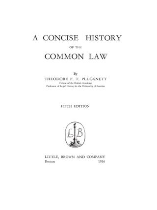 A Concise History of the Common Law. Fifth Edition.