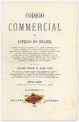 Codigo Commercial do Imperio de Brazil, Annotado com Toda...