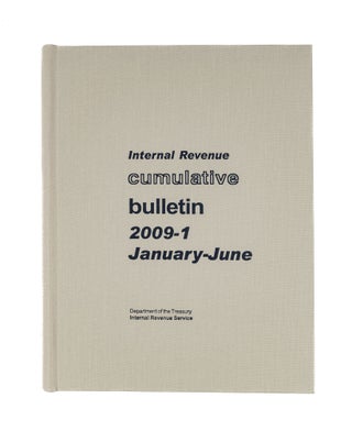 Item #57649 Internal Revenue Cumulative Bulletin. 2009-1 January-June. Internal Revenue Service