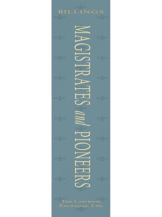 Magistrates and Pioneers: Essays in the History of American Law