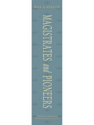 Magistrates and Pioneers: Essays in the History of American Law
