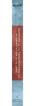 Handbook on the Construction and Interpretation of the Laws...