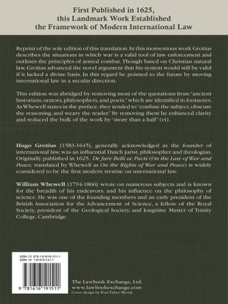 Grotius on the Rights of War and Peace: An Abridged Translation.