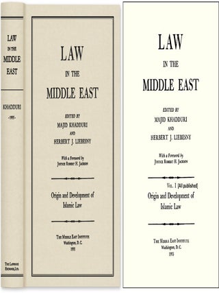 Item #57877 Law in the Middle East: Origin and Development of Islamic Law. With. Majid Khadduri,...