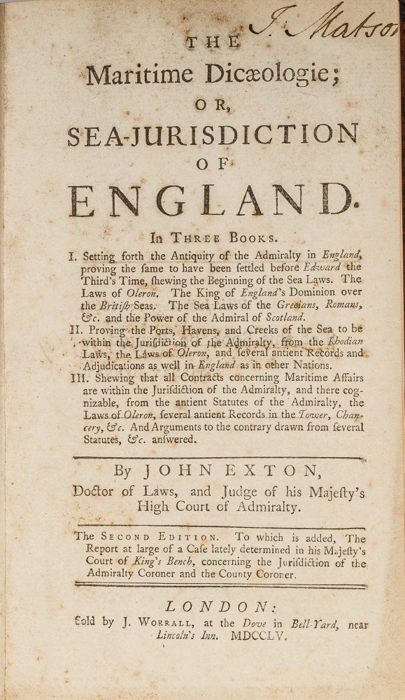 Item #57981 The Maritime Dicaeologie; Or, Sea-Jurisdiction of England. John Exton.