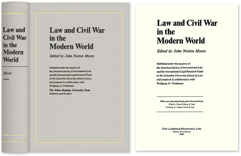 Item #58066 Law and Civil War in the Modern World. John Norton Moore, Ed., Joseph Gen ed Perkovich.