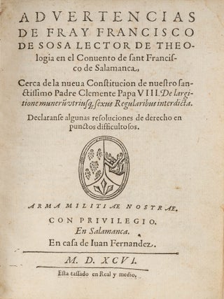 Item #58312 Advertencias de Fray Francisco de Sosa, Lector de Theologia. Francisco de Sosa