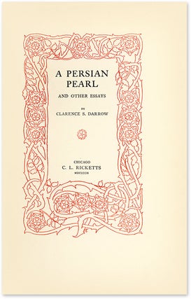 A Persian Pearl and Other Essays, Inscribed by Darrow.