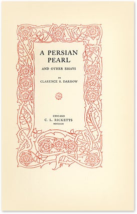 A Persian Pearl and Other Essays, Inscribed by Darrow.