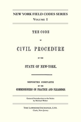 The Code of Civil Procedure of the State of New-York