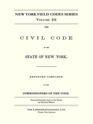 The Civil Code of the State of New York... 1865