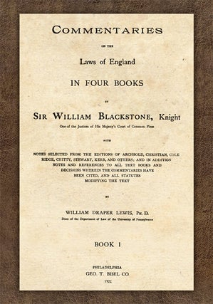 Commentaries on the Laws of England in Four Books, With Notes...