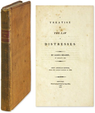Item #58579 A Treatise on the Law of Distresses. James Bradby