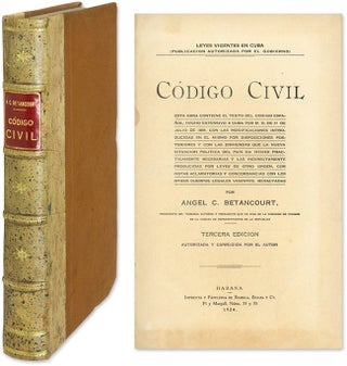 Item #58654 Codigo Civil, Esta Obra Contiene el Texto del Codigo Espanol, Hecho. Angel C. Betancourt