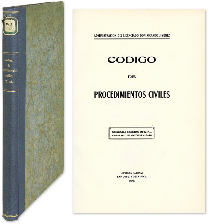Item #58675 Codigo de Procedimientos Civiles. Costa Rica, Luis Castaing Alfaro, Annotator.