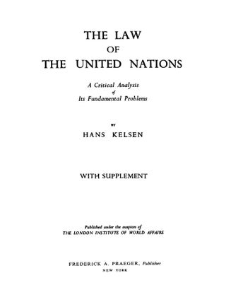 The Law of the United Nations. A Critical Analysis of Its...